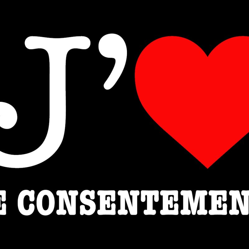 Visuel "J'aime (symbole de coeur) le consentement"