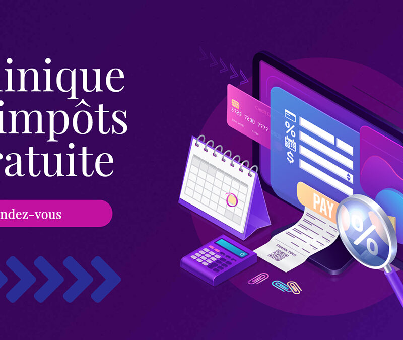 Affiche de la Clinique d'impôts avec la mention gratuite et sur rendez-vous.