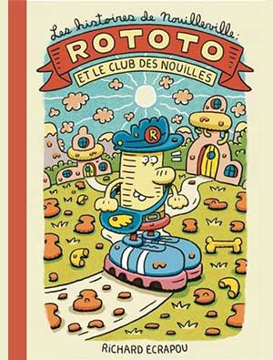 Couverture du livre jeunesse : Rototo et le club des nouilles